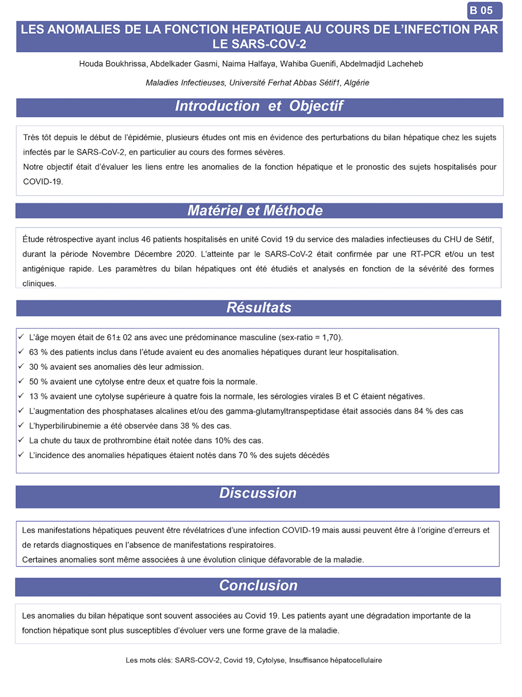 B05: LES ANOMALIES DE LA FONCTION HEPATIQUE AU COURS DE L’INFECTION PAR LE SARS-COV-2