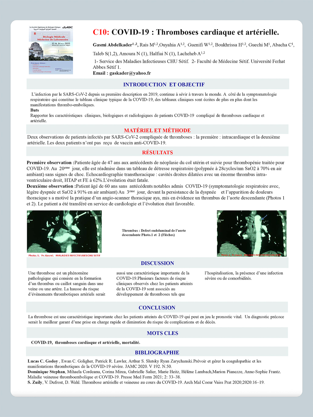 C10: COVID-19 : Thromboses cardiaque et artérielle.