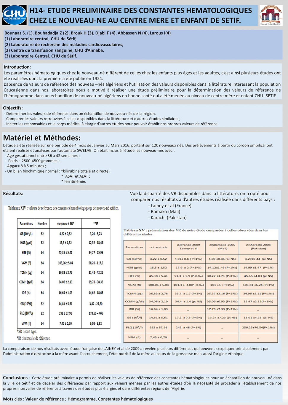 H14: ETUDE PRELIMINAIRE DES CONSTANTES HEMATOLOGIQUES CHEZ LE NOUVEAU-NE AU CENTRE MERE ET ENFANT DE SETIF.