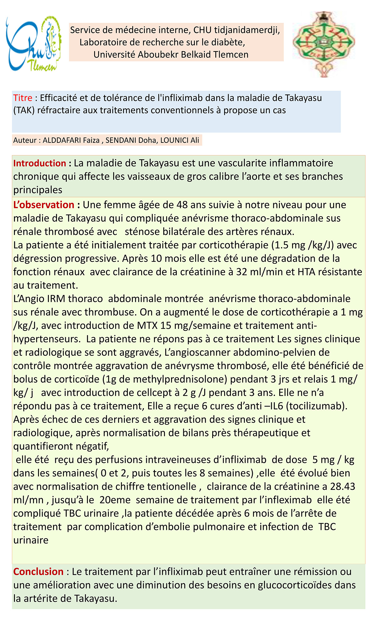 Efficacité et de tolérance de l'infliximab dans la maladie de Takayasu (TAK) réfractaire aux traitements conventionnels à propose un cas