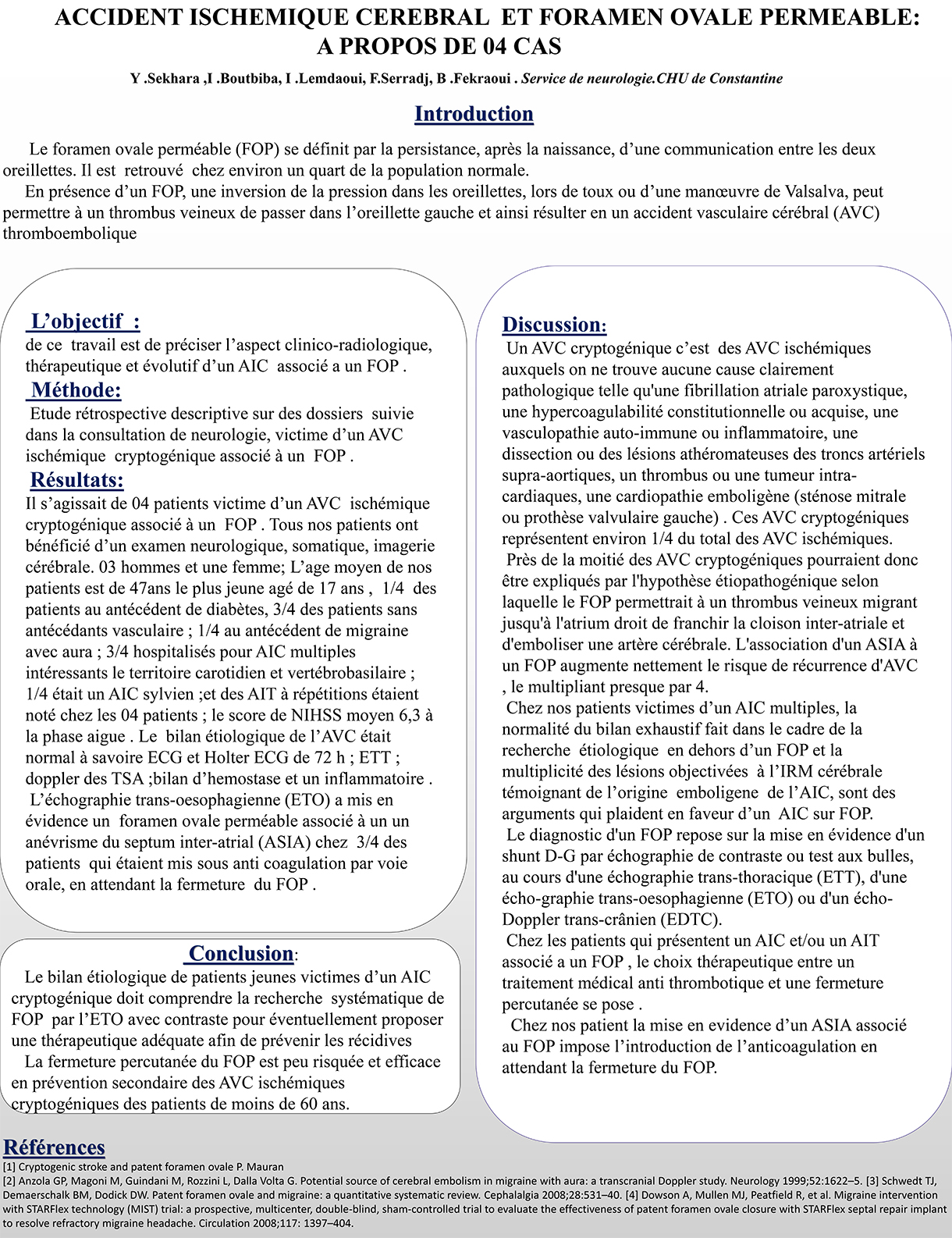 A-15 ACCIDENT ISCHEMIQUE CEREBRAL ET FORAMEN OVALE PERMEABLE: A PROPOS DE 04 CAS