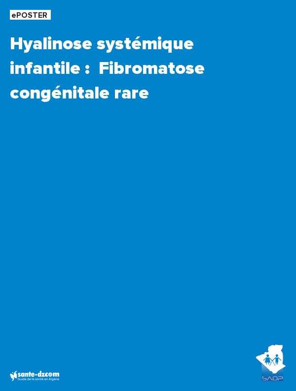 Hyalinose systémique infantile :  Fibromatose congénitale rare